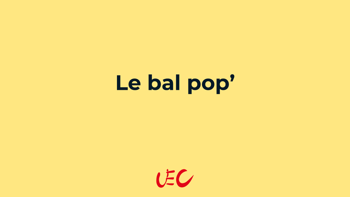 Le bal pop’